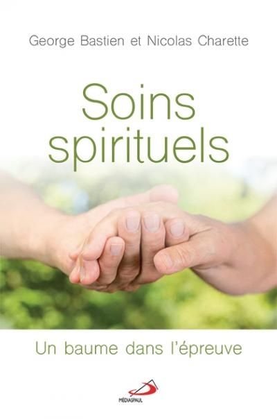 Soins spirituels  | Bastien, George