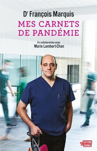Mes carnets de pandémie | Marquis, François