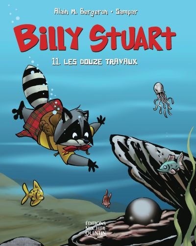 Billy Stuart T.11 - Les douzes travaux  | Bergeron, Alain M.