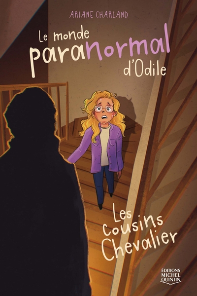 Le monde paranormal d'Odile T.02 - Les cousins Chevalier | Charland, Ariane (Auteur)