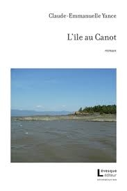 L'île au Canot  | Yance, Claude-Emmanuelle