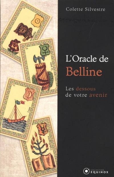 Oracle Belline (l') | Silvestre, Colette