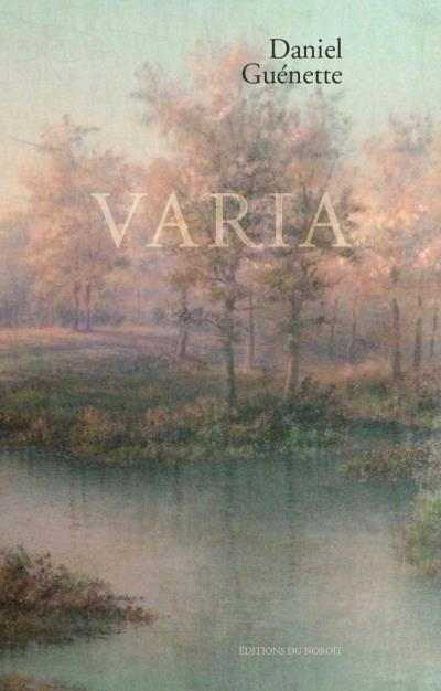 Varia  | Guénette, Daniel