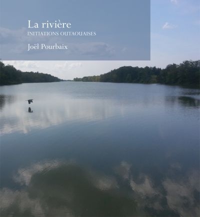 rivière (La) | Pourbaix, Joël