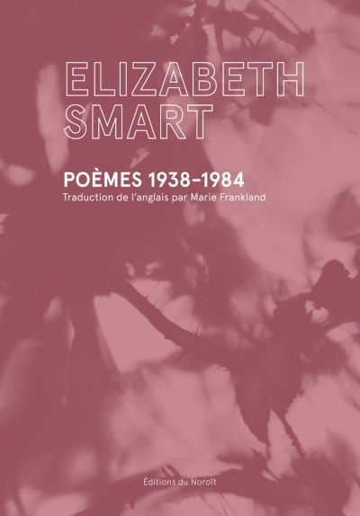Poèmes, 1938-1984  | Smart, Elizabeth