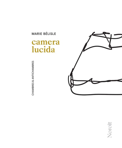 Camera Lucida | Bélisle, Marie
