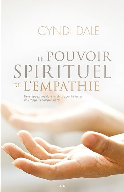 pouvoir spirituel de l'empathie (Le) | Dale, Cyndi