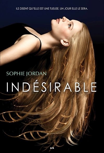 Indésirable T.01 | Jordan, Sophie