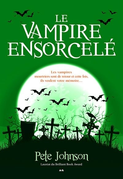 Blogue du vampire (Le) T.04 - Vampire ensorcelé (Le)  | Johnson, Pete