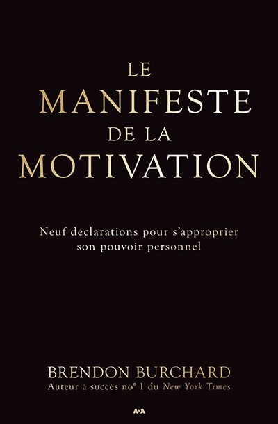 manifeste de la motivation (Le) | Burchard, Brendon