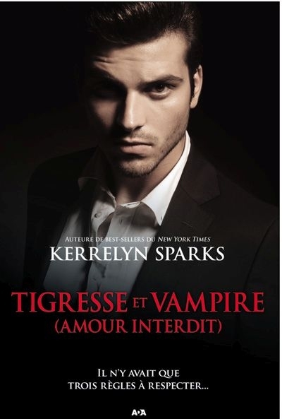 Tigresse et vampire (amour interdit)  | Sparks, Kerrelyn