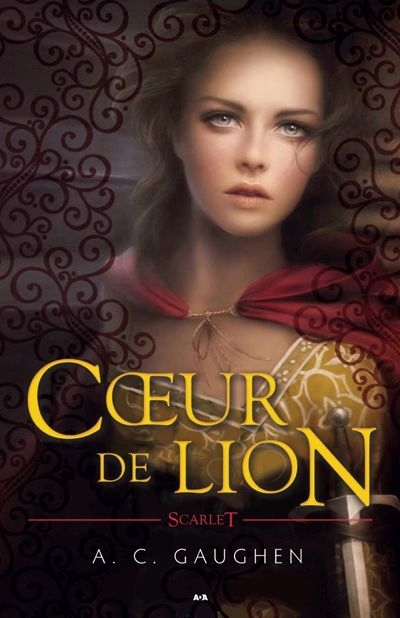 Scarlet T.03 - Coeur de lion  | Gaughen, A. C.