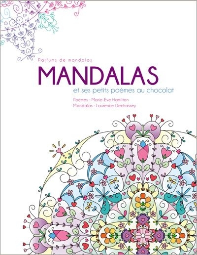 Mandalas et ses petits poèmes au chocolat  | Hamilton, Marie-Eve