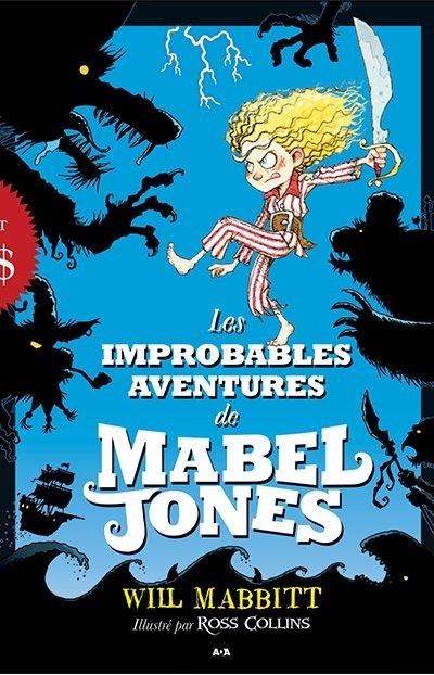 Mabel Jones T.01 - improbables aventures de Mabel Jones (Les) | Mabbitt, Will