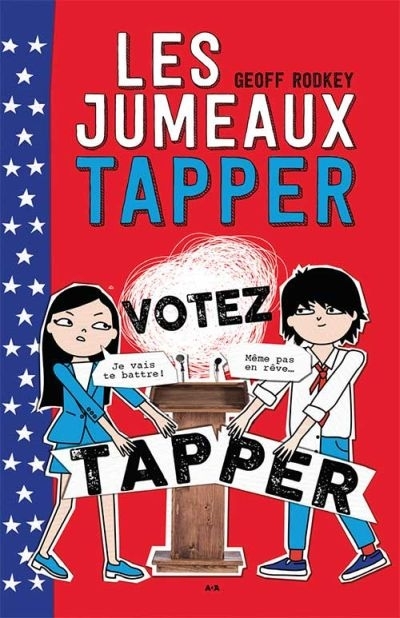 Jumeaux Tapper (Les) T.03 - Votez Tapper  | Rodkey, Geoff