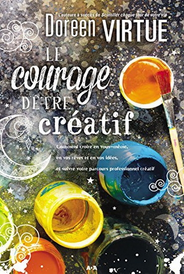 Le courage d'être créatif | Virtue, Doreen