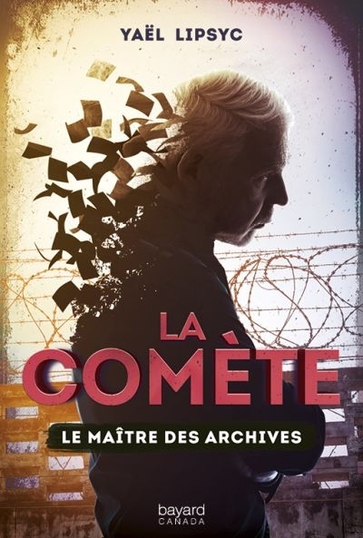 La comète T.02 - Maître des archives (Le) | Lipsyc, Yaël