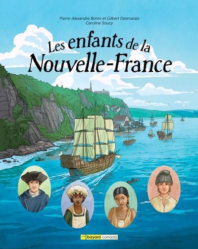enfants de la Nouvelle-France (Les) | Bonin, Pierre-Alexandre