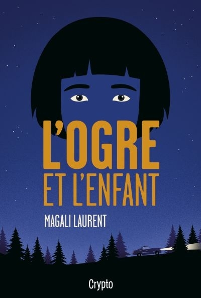 L'ogre et l'enfant  | Laurent, Magali