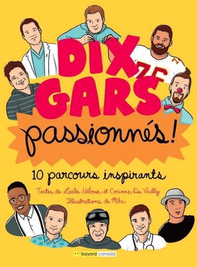 Dix gars passionnés : 10 parcours inspirants  | Héloua, Laïla