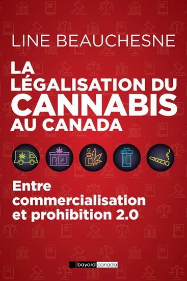 Légalisation du canabis au Canada (La) | Beauchesne, Line