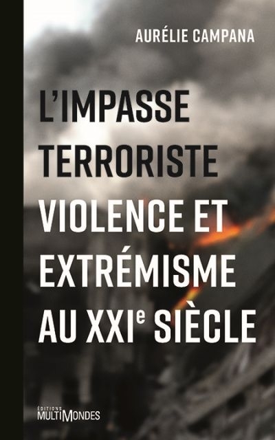 Impasse Terroriste (L') | Campana, Aurélie