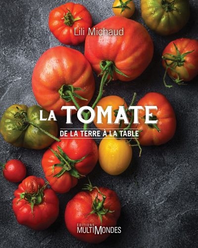 La tomate | Michaud, Lili