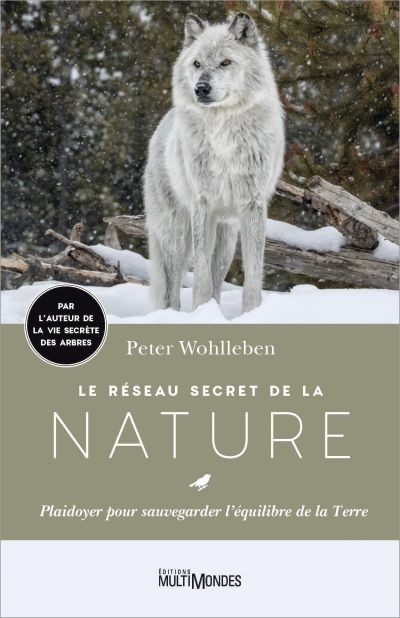 Le réseau secret de la nature  | Wohlleben, Peter