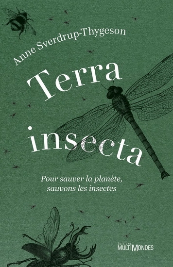 Terra insecta  | Sverdrup-Thygeson, Anne