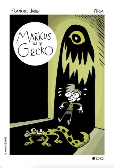 Markus et le gecko  | Jobin, François