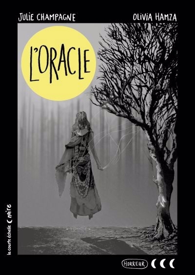 Collection noire - Oracle (L') | Champagne, Julie (Auteur) | Hamza, Olivia (Illustrateur)