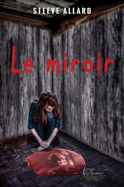 miroir (Le) | Allard, Steeve