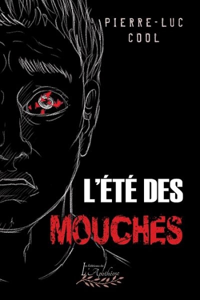 Été des Mouches (L') | Cool, Pierre-Luc