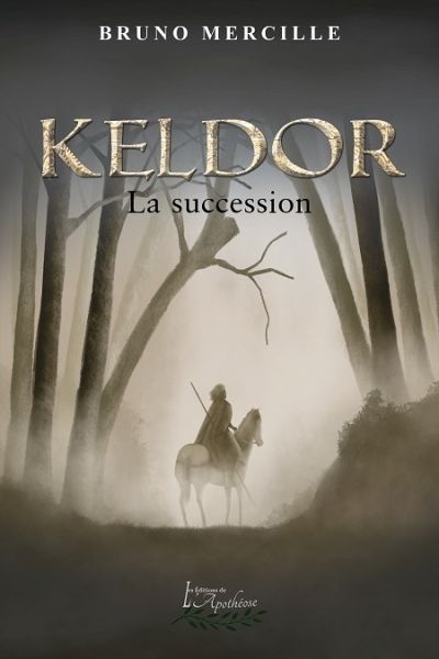 Keldor - La succession | Mercille, Bruno