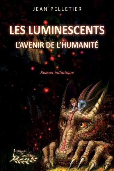 Luminescents (Les) | Pelletier, Jean