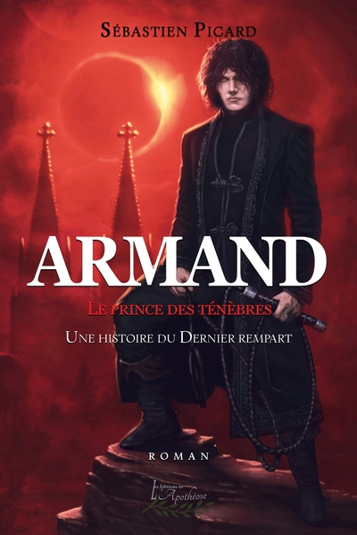 Armand : Le prince des ténèbres T.02 | Picard, Sébastien