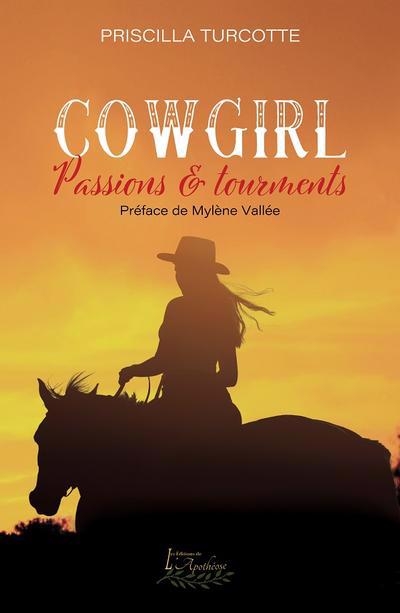 Cowgirl : Passions et tourments | Turcotte, Priscilla