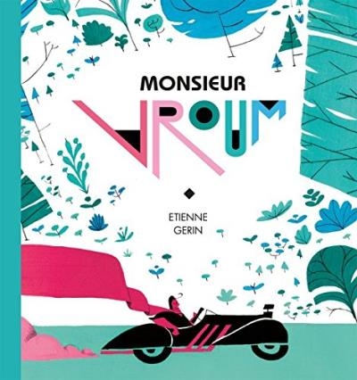 Monsieur Vroum  | Gerin, Etienne