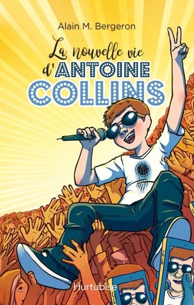 La nouvelle vie d'Antoine Collins  | Bergeron, Alain M.