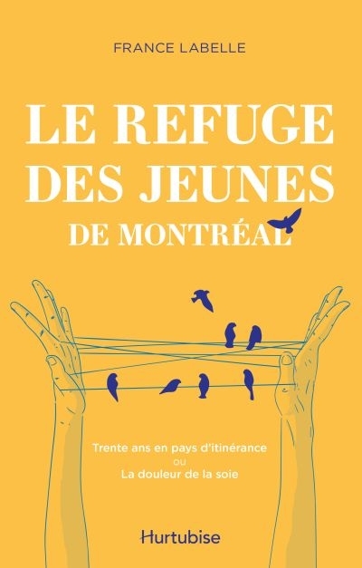 Refuge des jeunes de Montréal (Le) | Labelle, France