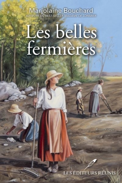 belles fermières (Les) | Bouchard, Marjolaine