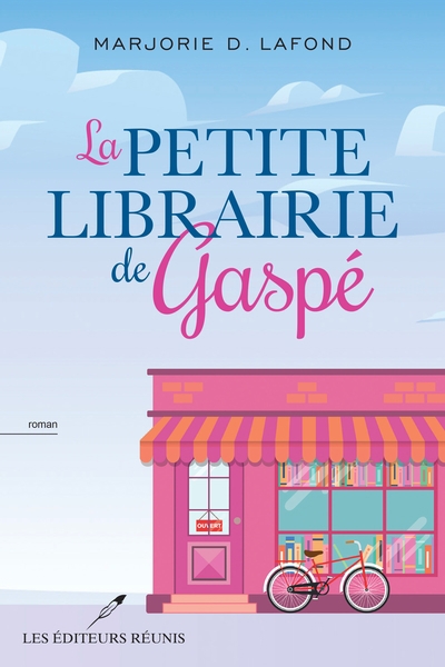 Petite librairie de Gaspé (La) | Lafond, Marjorie D.