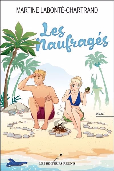 Naufragés (Les) | Labonté-Chartrand, Martine