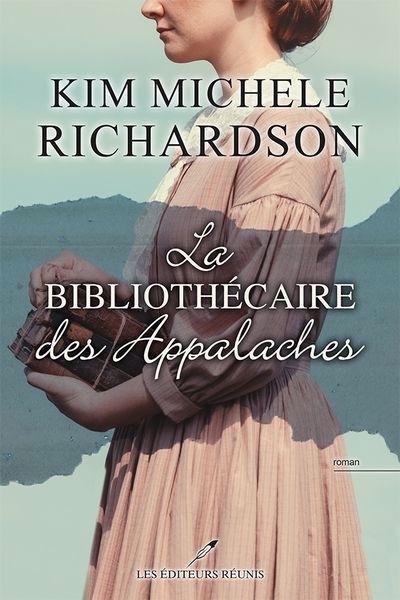 bibliothécaire des Appalaches (La) | Richardson, Kim Michele (Auteur)