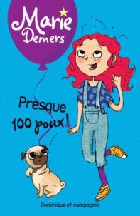 Marie Demers T.06 - Presque 100 poux!  | Demers, Marie