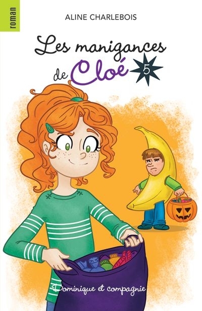 Manigances de Cloé (Les) T.05  | Charlebois, Aline