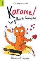 Karamel T.06 - Les griffes de l'amour | Beauchesne, Lou