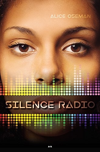 Silence radio | Oseman, Alice