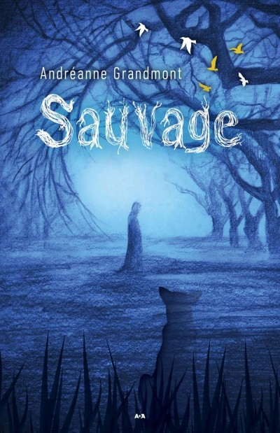 Sauvage | Grandmont, Andréanne