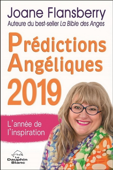 Prédictions Angéliques 2019  | Flansberry, Joane